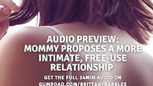 Audio Preview: Mommy Proposes A More Intimate, Free-Use Relationship